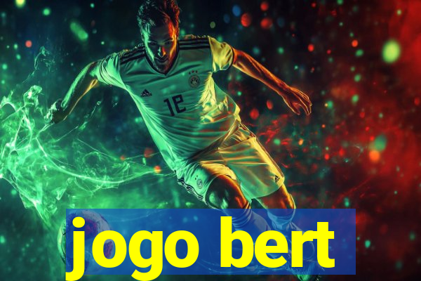 jogo bert